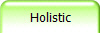 Holistic